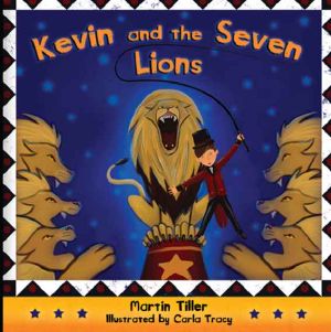 [Kevin's Books 01] • Kevin and the Seven Lions